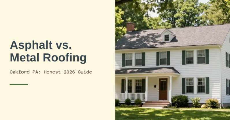 asphalt vs metal roofing oakford pa 