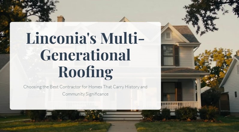 best roofing contractor linconia pa multi gen homes