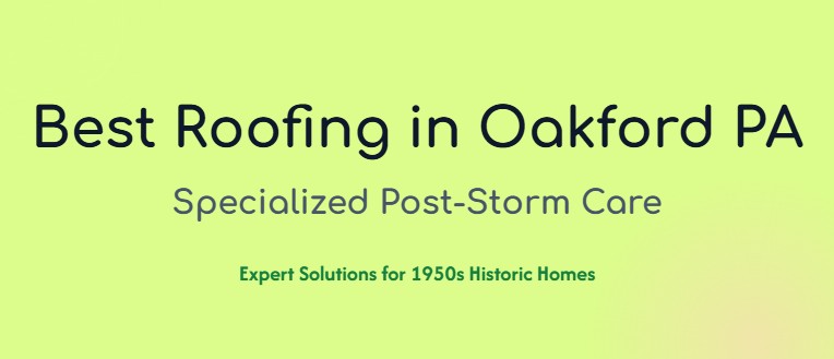 best roofing contractor oakford pa storm damage