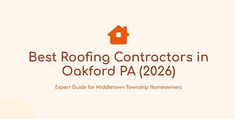 best roofing contractors in oakford pa 2026 comparison